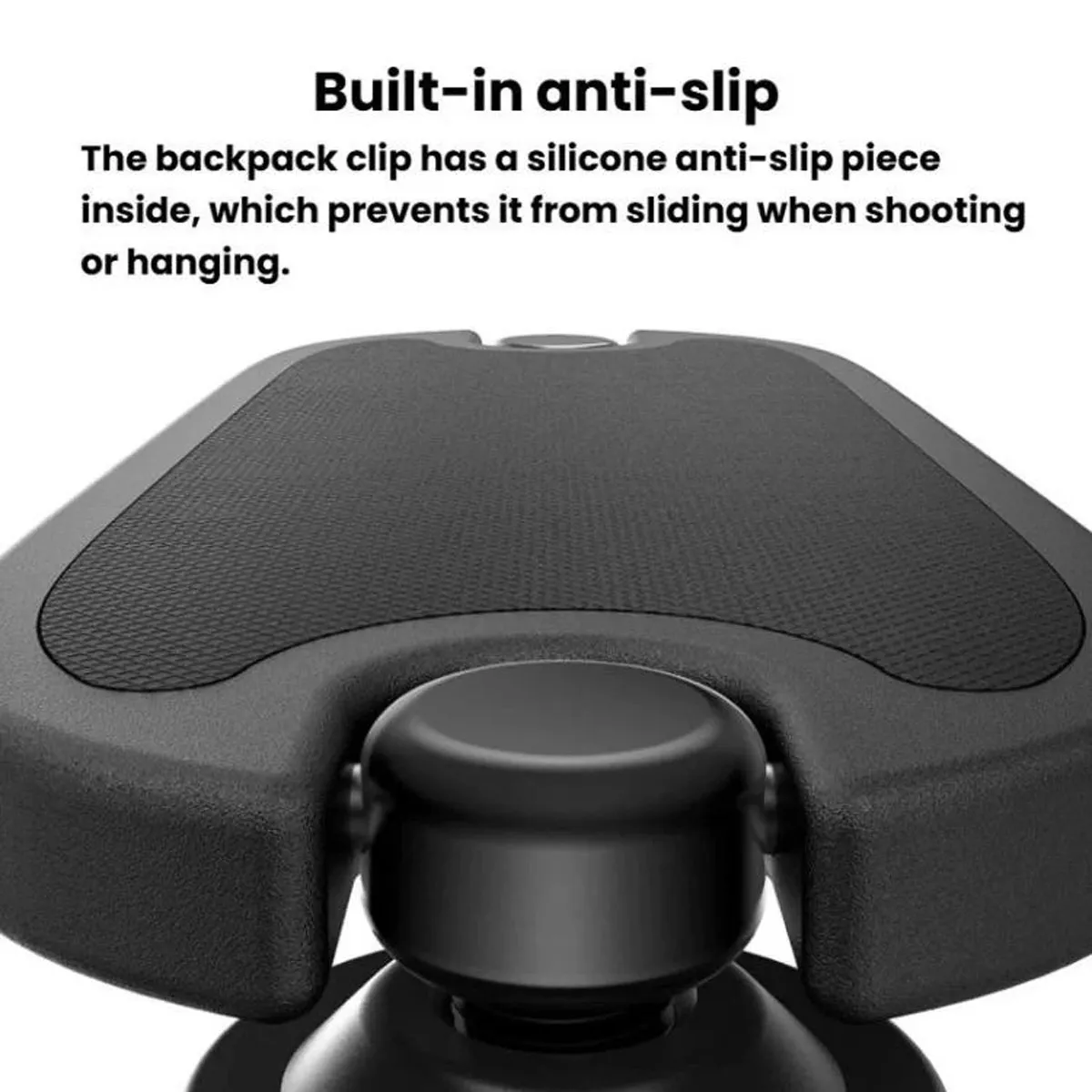 Built-in silicone anti-slip pad prevents sliding on backpack straps for a stable, secure GoPro mount.